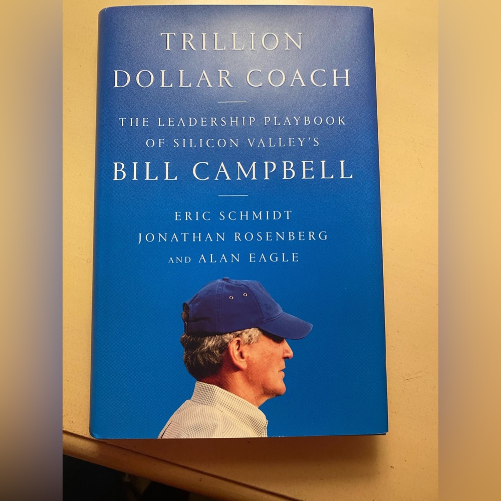 Book: Trillion Dollar Coach; The Leadership Playbook… NEW